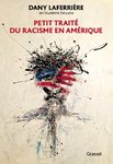 "PETIT TRAITÉ DU RACISME EN AMÉRIQUE" par (Dany Laferrière) LEGBA