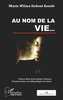 "AU NOM DE LA VIE..." par Sickout Assele - (Livre)