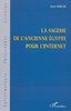 "LA SAGESSE DE L'ANCIENNE EGYPTE POUR L'INTERNET" par Anna Mancini - (Livre)