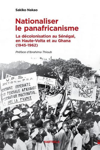 "NATIONALISER LE PANAFRICANISME" par NAKAO Sakiko - (Livre)