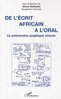 "DE L'ÉCRIT AFRICAIN À L'ORAL, Le Phénomène Graphique Africain" - (Livre)