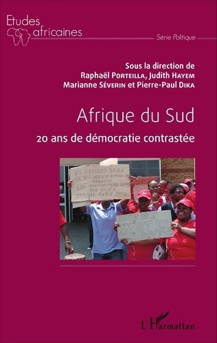 "AFRIQUE DU SUD, 20 ans de démocratie contrastée" par DIKA - (Livre)