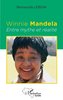 "WINNIE MANDELA, Entre mythe et réalité" par Benaouda Lebdai - (Livre)