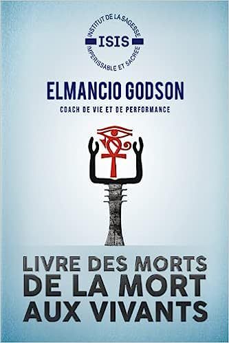 "LIVRE DES MORTS DE LA MORT AUX VIVANTS" by Elmancio Godson - (Book)