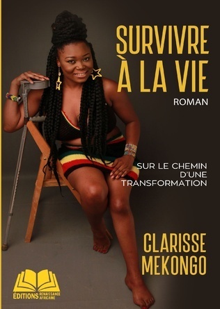 "SURVIVRE À LA VIE" par Clarisse MEKONGO - (Livre)