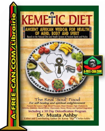 "KEMETIC DIET: Food for Body, Mind and Spirit" par Dr MUATA Ashby - (Book)