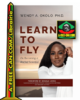 "LEARN TO FLY, On Becoming a Rocket Scientist" par Wendy A. OKOLO - (Livre)