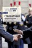"FRANçAFRIQUE, Opérations secrètes et affaires d'État" par Pascal Airault et Jean-Pierre Bat