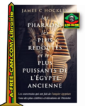 "LES PHARAONS LES PLUS REDOUTÉS ET LES PLUS PUISSANTS DE L'ÉGYPTE ANCIENNE" - (Livre)
