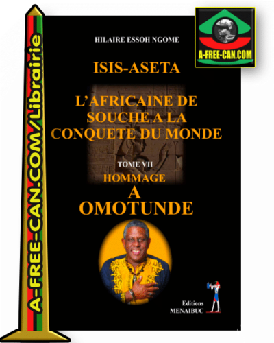 "ISIS-ASETA, L’AFRICAINE DE SOUCHE A LA CONQUETE DU MONDE HOMMAGE A OMOTUNDE" par ESSOH NGOMÉ
