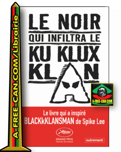 "LE NOIR QUI INFILTRA LE KU KLUX KLAN" par Ron Stallworth - (Livre)