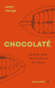 "CHOCOLATÉ, Le Goût Amer de la Culture du Cacao" par Samy MANGA - (Livre)