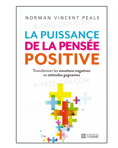 "LA PUISSANCE DE LA PENSEE POSITIVE" by Norman Vincent Peale - (Book)
